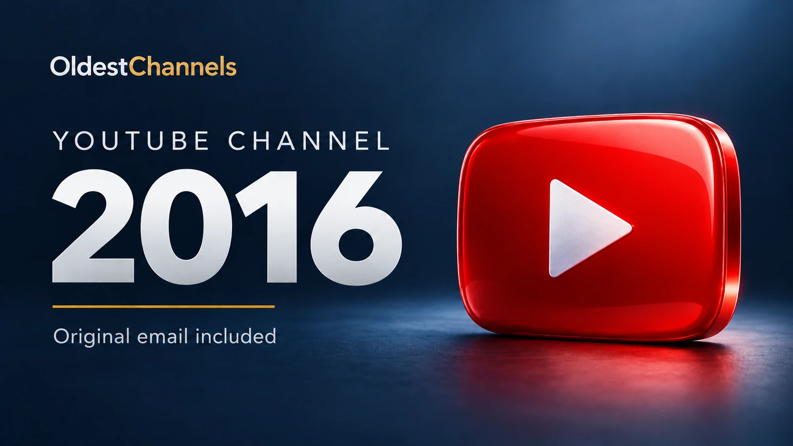 YouTube channel created in 2016 — original email included